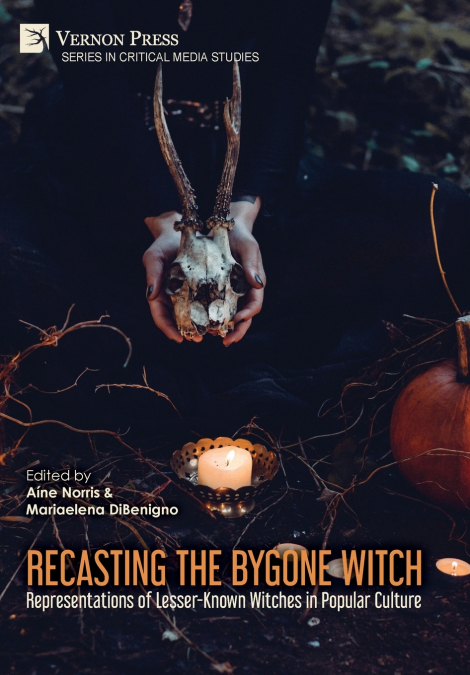 Recasting the Bygone Witch