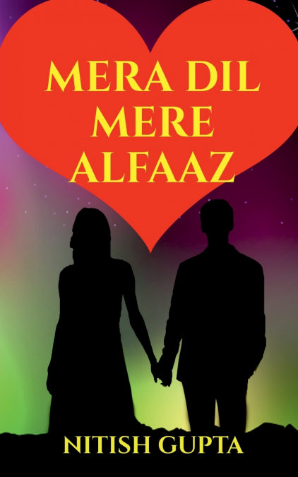 Mera Dil Mere Alfaaz