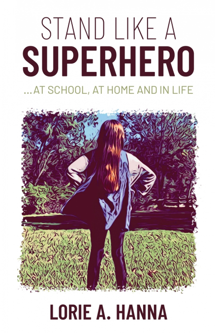 Stand Like a Superhero