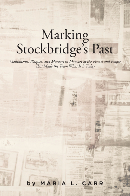 Marking Stockbridge’s Past