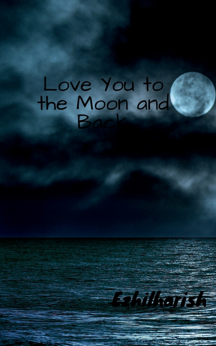 Love You to the Moon and Back