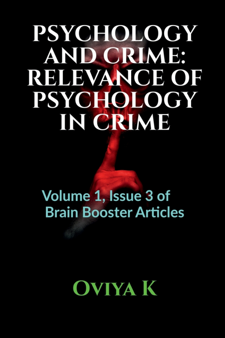 PSYCHOLOGY AND CRIME