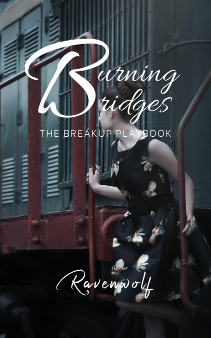 Burning Bridges