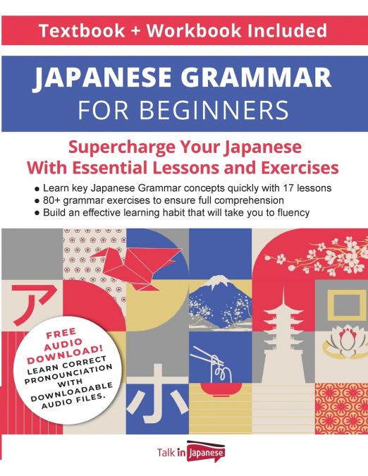 Japanese Grammar for Beginners Textbook & Workbook Included