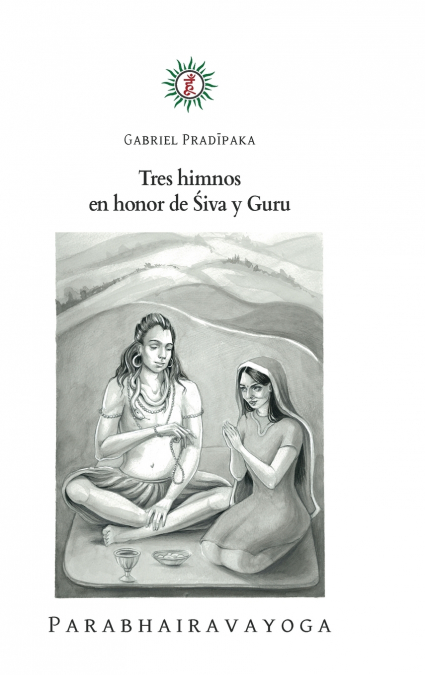 Tres himnos en honor de Śiva y Guru