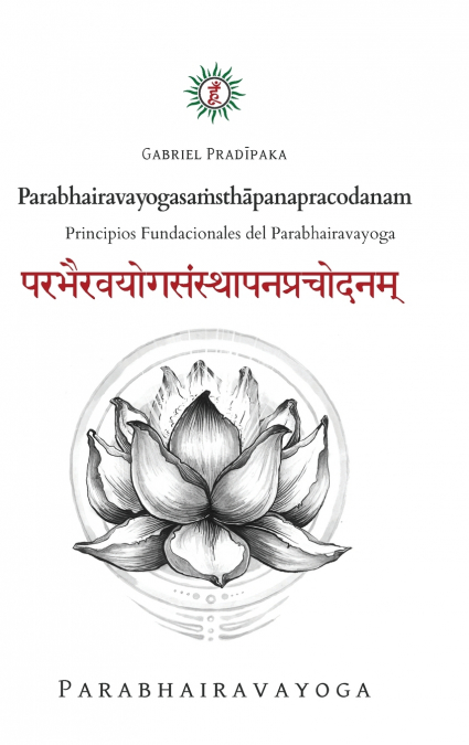 Parabhairavayogasaṁsthāpanapracodanam