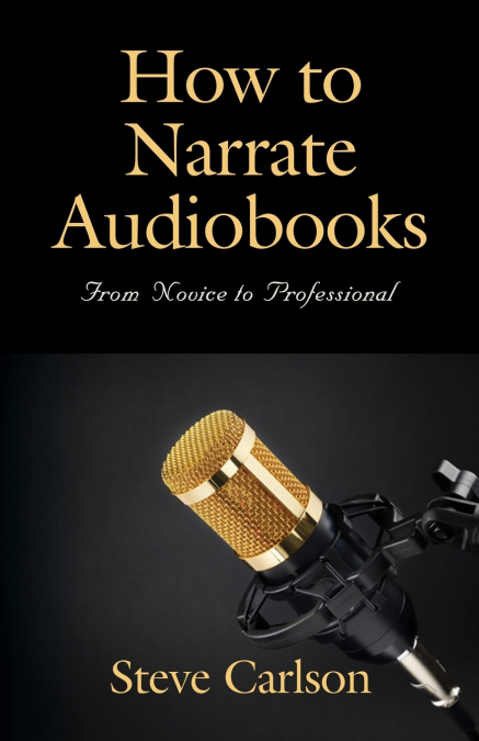 HOW TO NARRATE AUDIOBOOKS