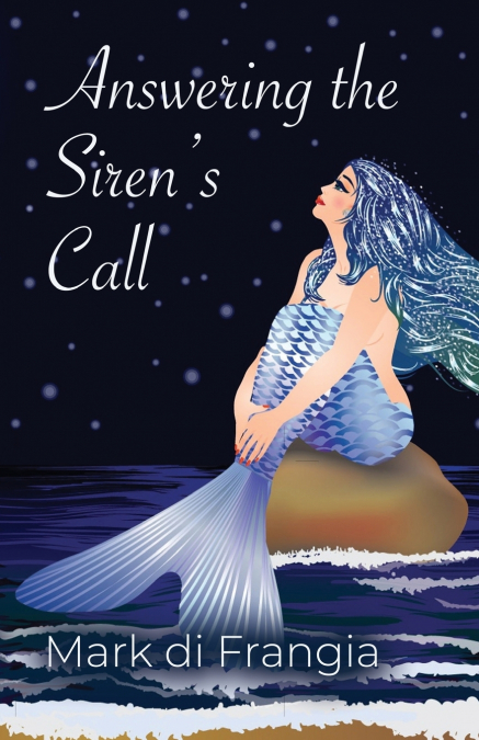 ANSWERING THE SIREN’S CALL