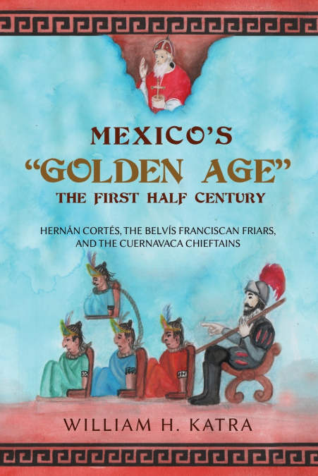 Mexico’s 'Golden Age'