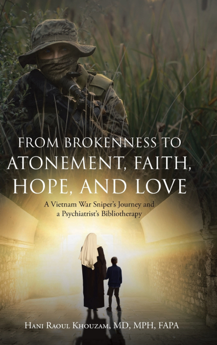 From Brokenness to Atonement, Faith, Hope, and Love