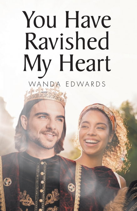 You Have Ravished My Heart