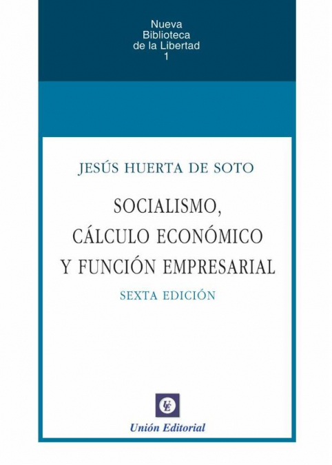 Socialismo, cálculo y función empresarial