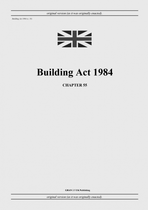 Building Act 1984 (c. 55)