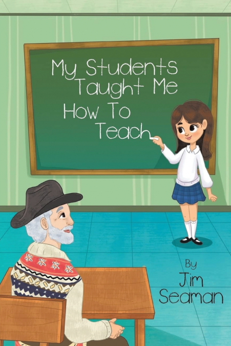 My Students Taught Me How To Teach