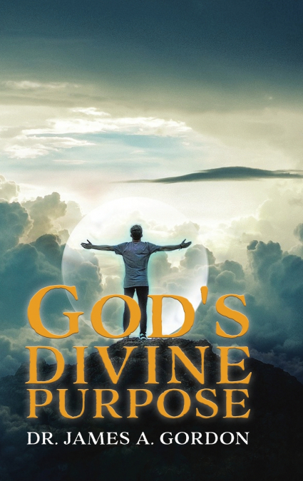 God’s Divine Purpose