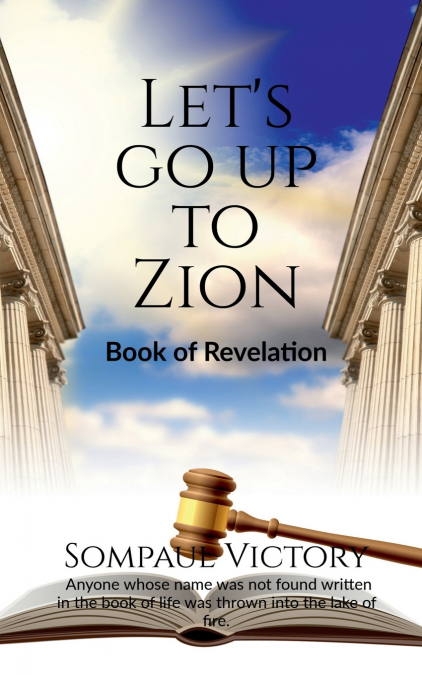Let’s Go Up to Zion