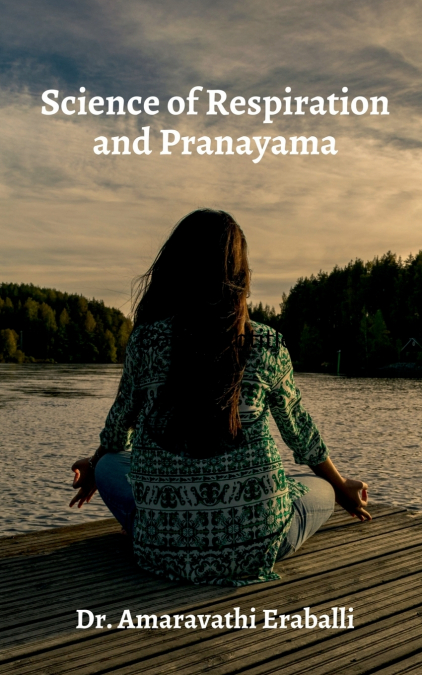 Science of Respiration and Pranayama