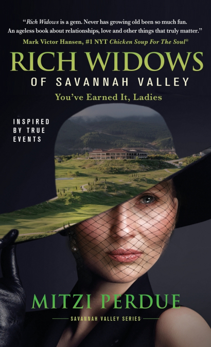 Rich Widows of Savannah Valley