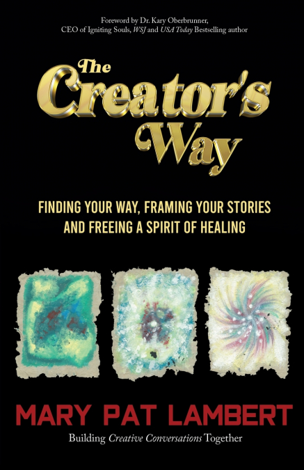The Creator’s Way