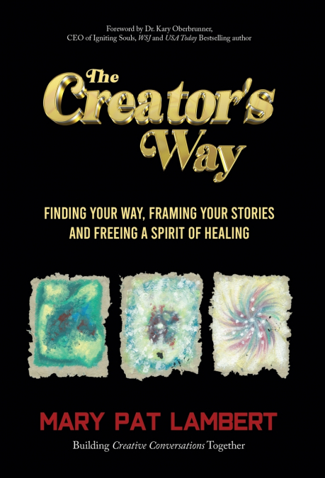 The Creator’s Way