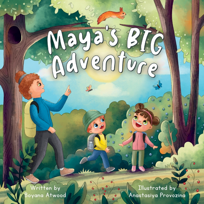 Maya’s Big Adventure