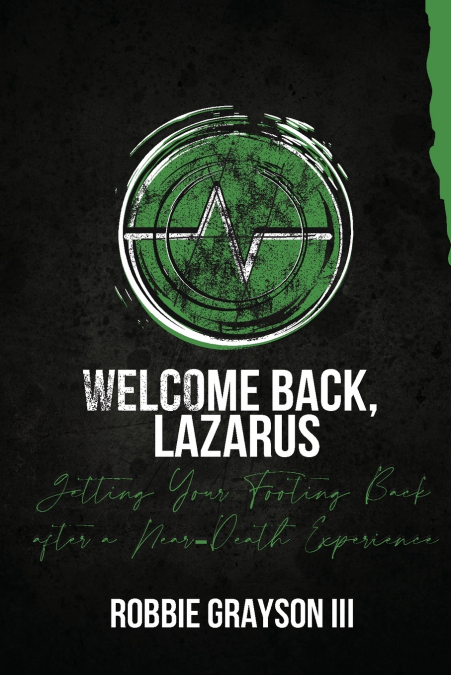 Welcome Back, Lazarus