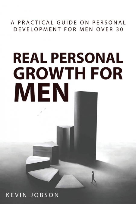 Real Personal Growth for Men
