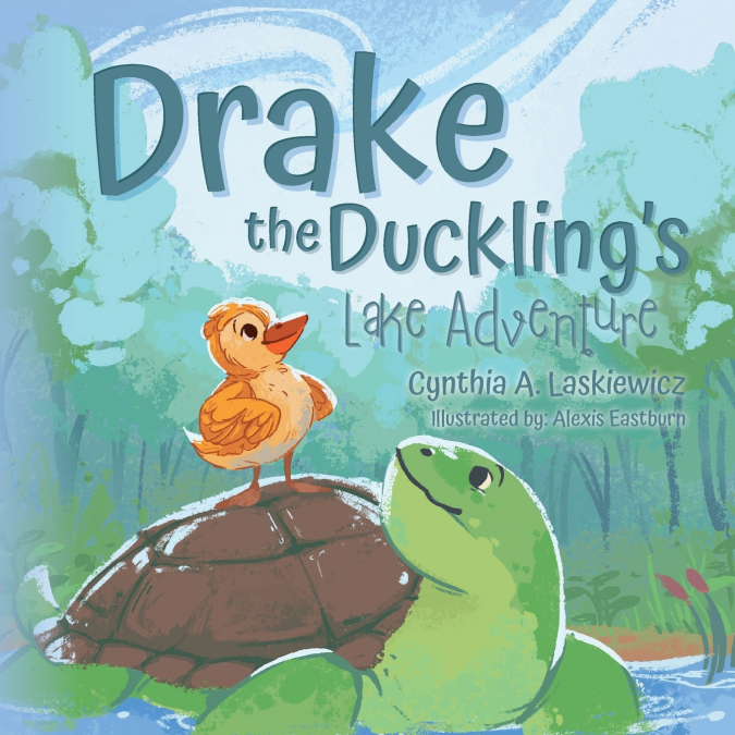 Drake the Duckling’s Lake Adventure