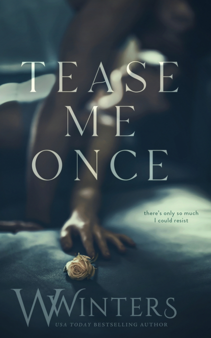 Tease Me Once