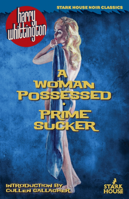 A Woman Possessed / Prime Sucker