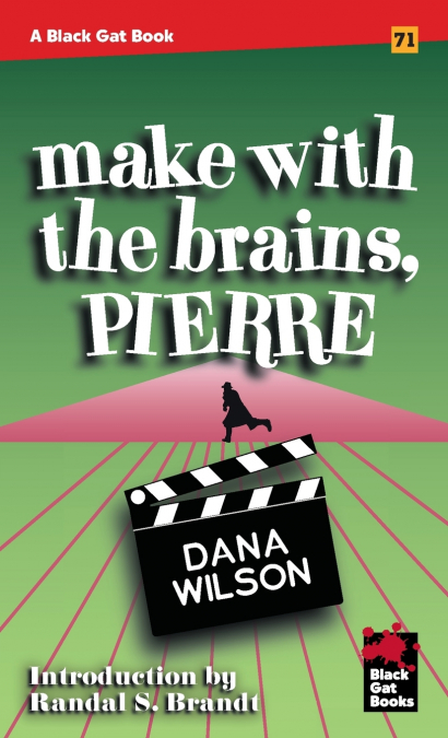 Make With the Brains, Pierre