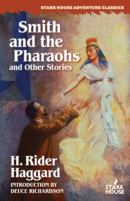 Smith and the Pharaohs and Other Stories