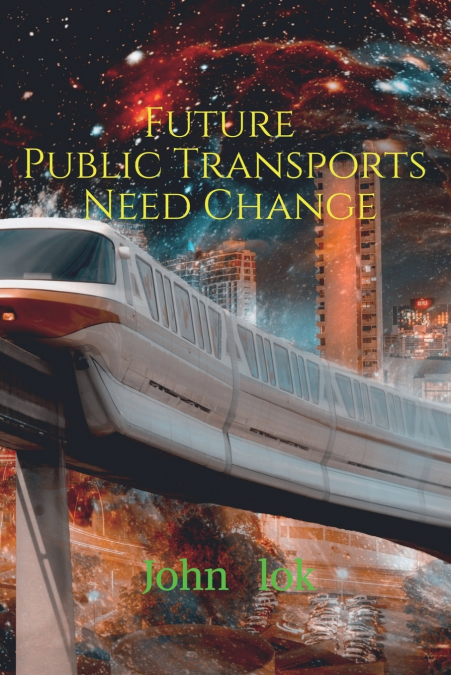 Future  Public Transports Need Change