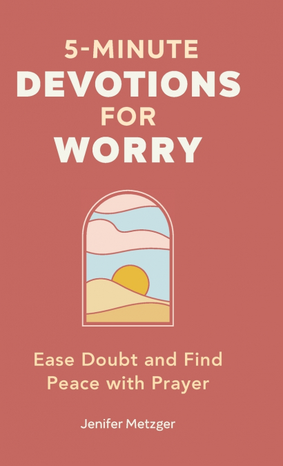 5-Minute Devotions for Worry