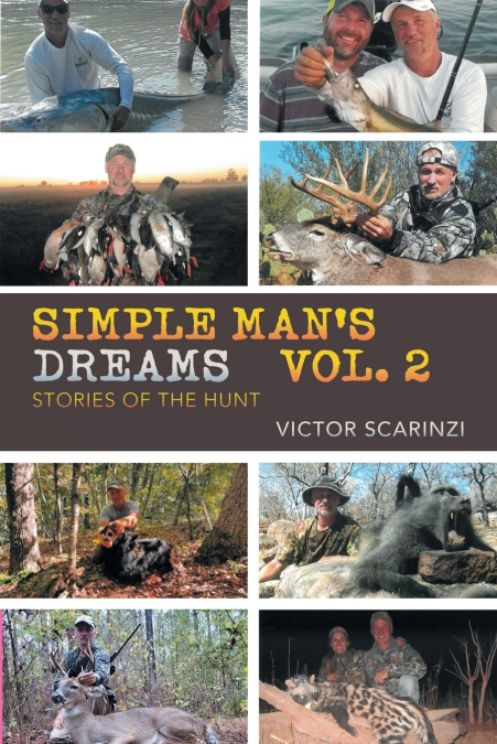 Simple Man’s Dreams Vol. 2