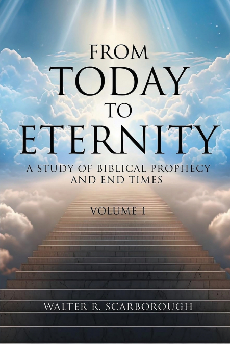 From Today To Eternity