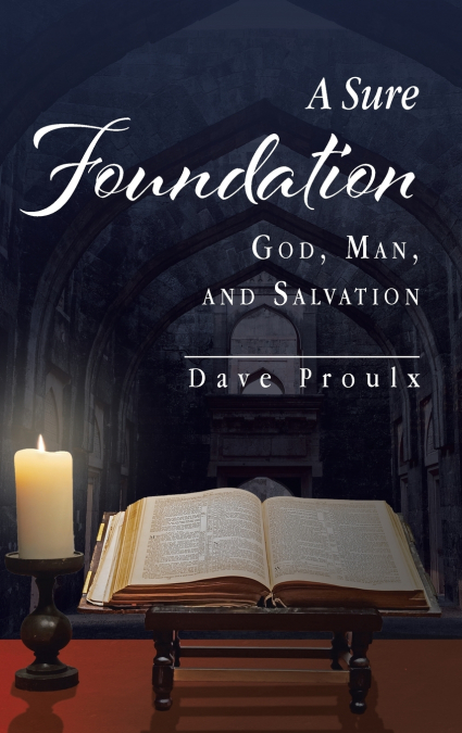 A Sure Foundation