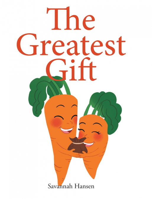 The Greatest Gift