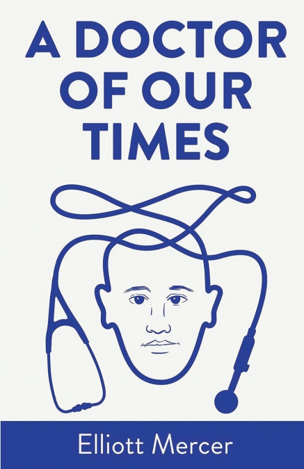 A Doctor of Our Times