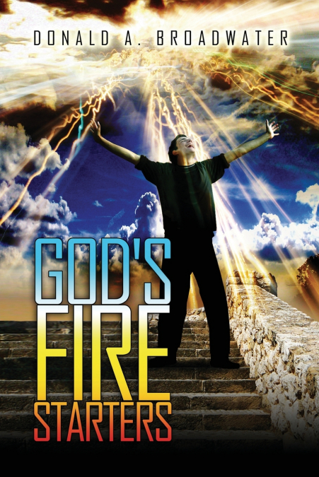 God’s Fire Starters