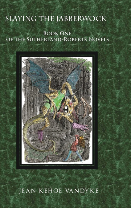 Slaying the Jabberwock