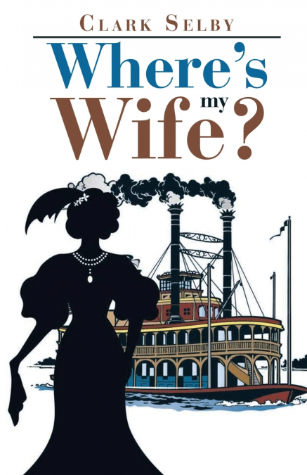 Where’s My Wife?