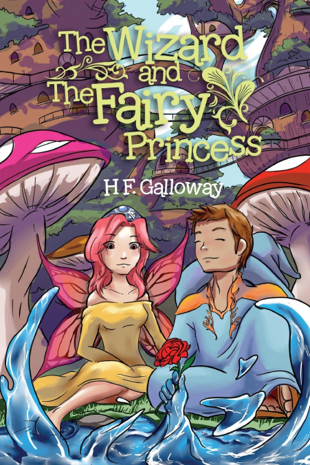 The Wizard and the Fairy Princess