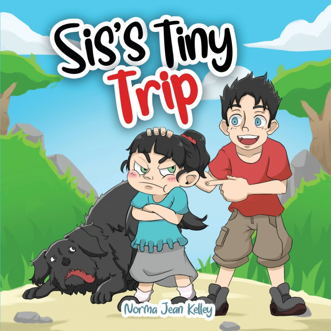 Sis’s Tiny Trip