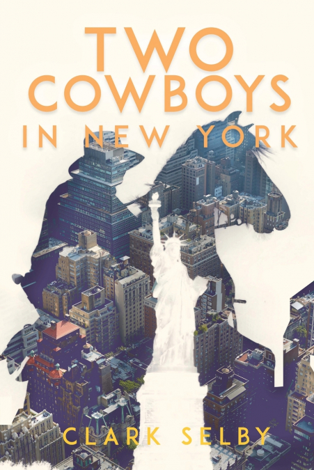 Two Cowboys in New York