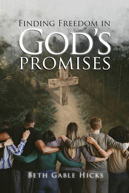 Finding Freedom in God’s Promises