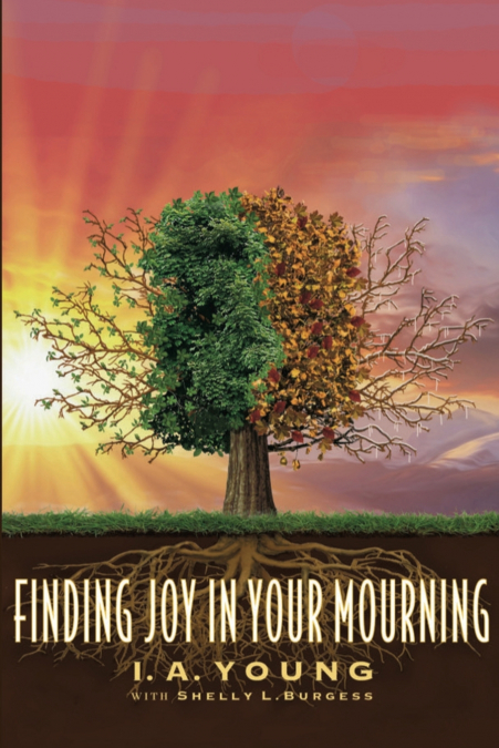 Finding Joy in Your Mourning