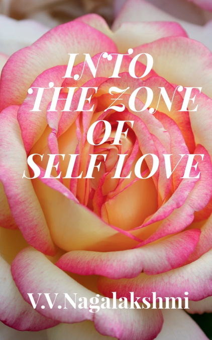 Into the Zone of Self-Love