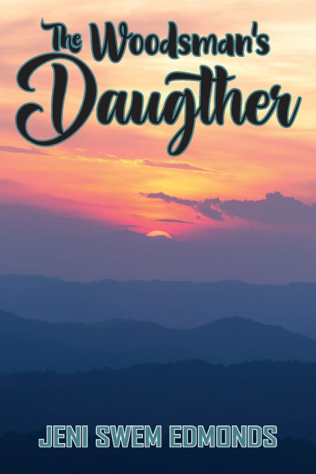 The Woodsman’s Daughter