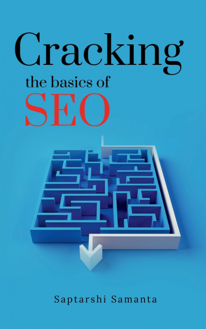 Cracking The Basics Of SEO